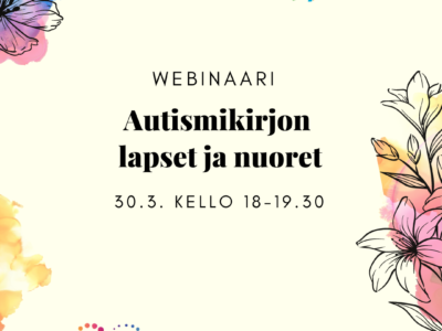 Autismikirjon lapset ja nuoret -webinaarin banneri. Tapahtuma järjestetään 30.3. kello 18.-19.30.
