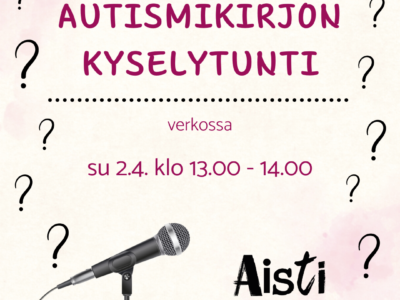 Aisti ry:n tapahtumailmoitus: Autismikirjon kyselytunti verkossa 2.4. kello 13-14. Kuvassa mikrofoni ja kysymysmerkkejä. Lisäksi Opintokeskus Siviksen logo.