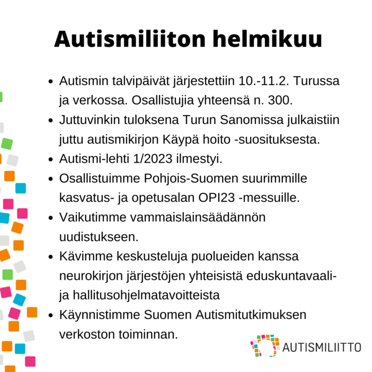 Kuvassa listattuna Autismiliiton helmikuun nostot 2023. Kuvan tekstisisältö avattu tekstissä.