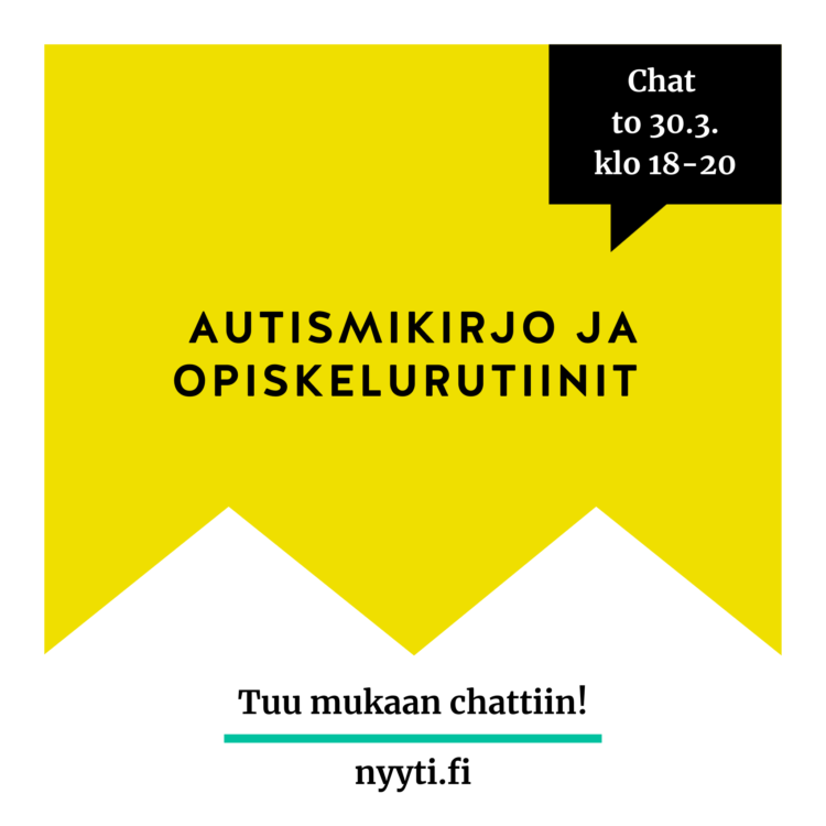 Nyytin chatin ilmoitusbanneri. Tuu mukaan chattiin torstaina 30.3.2023 kello 18-20. Aiheena autismikirjo ja opiskelurutiinit.