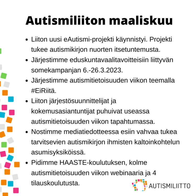 Tekstipitoinen kuva Autismiliiton kuukauden nostoista maaliskuussa 2023 on kirjoitettu auki sivun tekstiosassa.