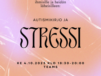 Mainoskuva Autismi ja stressi -keskustelutilaisuudelle