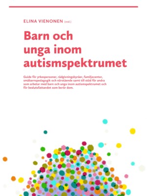 Omslagsbild av autismspektrum barn och unga guide.