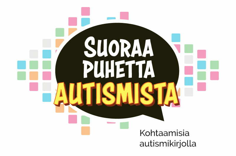 Suoraa puhetta autismista - kohtaamisia autismikirjolla -podcastin logo.