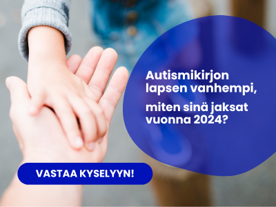 Lapsen käsi vanhemman kädessä. Autismikirjon lapsen vanhempi, miten sinä voit vuonna 2024? Vastaa kyselyyn!