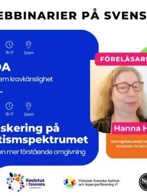 PDA:ta ja maskausta autismikirjolla käsittelevien ruotsinkielisten webinaarien yhteinen ilmoitus. Tapahtuman tiedot avattu tekstissä.