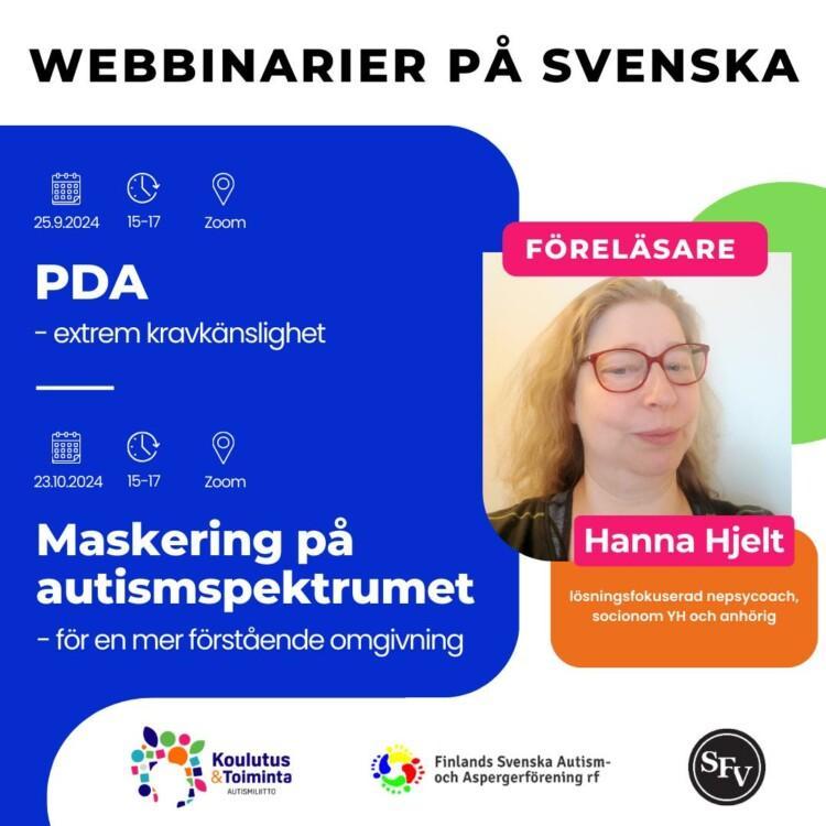 PDA:ta ja maskausta autismikirjolla käsittelevien ruotsinkielisten webinaarien yhteinen ilmoitus. Tapahtuman tiedot avattu tekstissä.