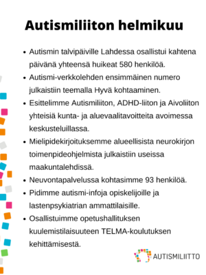 Nostot Autismiliiton helmikuun toiminnasta. Kuvassa oleva teksti avattu myös tekstiosassa.