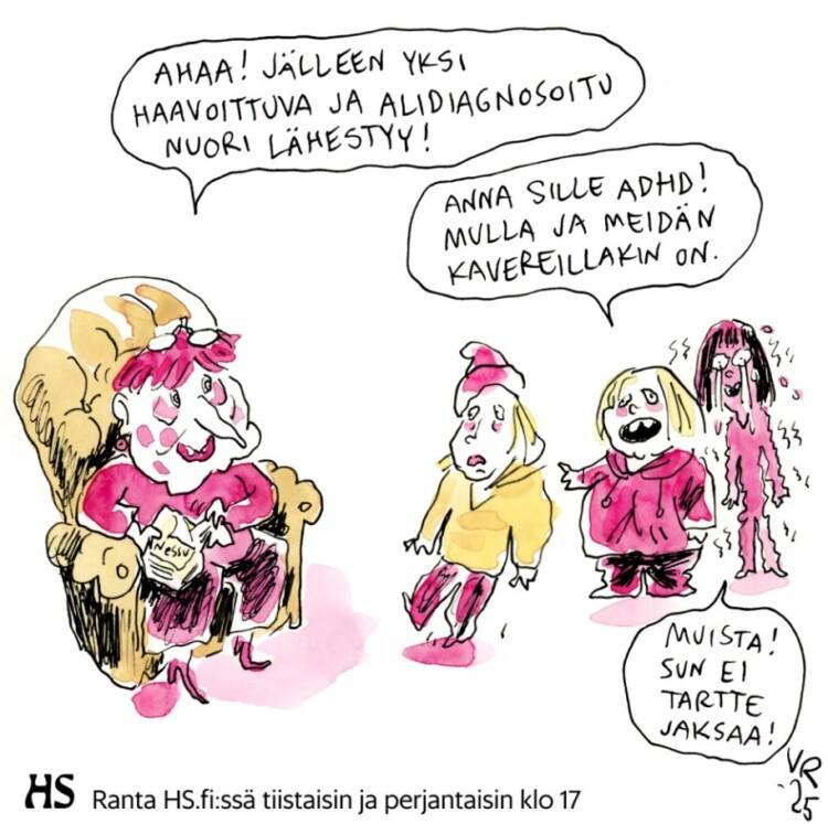 Pilapiirros, jossa nojatuolissa istuu terapeutti, joka sanoo, että taas lähestyy yksi vaahoittuva ja alidiagnosoitu nuori. Terapeutin lähellä seisoo kolme nuorta, joista yksi hyvin epävarma ja toiset kaksi kannustavat häntä lähestymään ja kehottavat terapeuttia antamaan kaverille adhd:n.