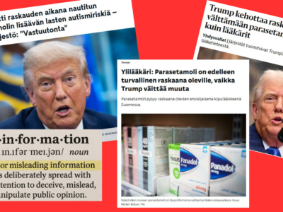 Uutisleikkeitä, joiden otsikoissa lääkärit tyrmäävät Trumpin väitteen parasetamolin autismiriskin lisäämisestä. Uutiskuvissa on presidentti Trump ja parasetamolilääkkeitä apteekin hyllyllä. Lisäksi englanninkielinen sanakirjaleike siitä, mitä tarkoittaa disinformation - false or misleading information.
