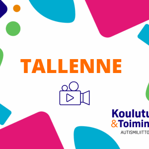 tallenne. Värikkäät kuviot. Koulutus ja toiminta autismiliitto.