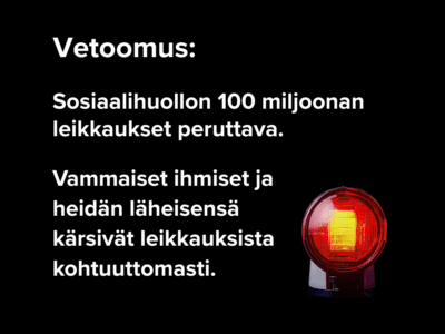 Mustalla taustalla punainen vilkkuvalo ja teksti - Vetoomus: Sosiaalihuollon 100 miljoonan leikkaukset peruttava.