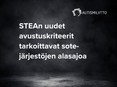 Tummalla taustalla teksti: STEAn uudet avustuskriteerit tarkoittavat sote-järjestöjen alasajoa.